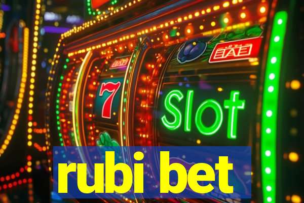 rubi bet